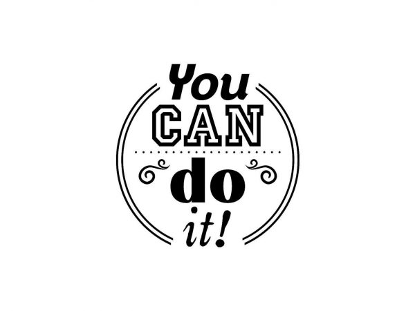 Vinilo Frases You Can Do It | Carteles XXL - Impresión carteleria publicitaria